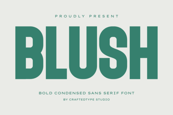 Blush Font — Bold Condensed Sans Serif for Modern Design