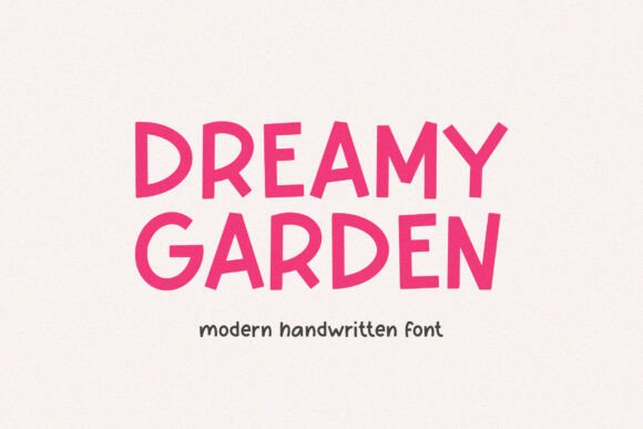 Dreamy Garden – A Modern Handwritten Font Worth Trying